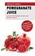 Pomgranate Juice - A Cure for Prostate Cancer and Breast Cancer? - A Natural Prevention and Cure Against Cancer