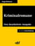 Kriminalromane - Neu bearbeitete Ausgabe (Klassiker der ofd edition)