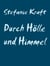 Durch Hölle und Himmel - Mittenseen Liebesgeschichten 2
