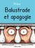 Balustrade et Apagogie