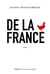 De la France (Prix Grammaticakis-Neumann)