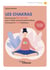 Les chakras - Exercices de méditation pour s'initier à la spiritualité hindoue et trouver la paix intérieure