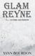 Glam REYNE - Ultime ascension (Partie 2)