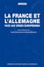 La France et l'Allemagne face aux crises européennes