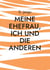 Meine Ehefrau, ich und die anderen - Eine lustvolle Reise mit wechselnden Begleitern