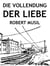 Die Vollendung der Liebe