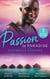 Passion In Paradise: Caribbean Escapes - Blissfully Yours / The Maid, the Millionaire and the Baby / Caribbean Escape with the Tycoon