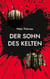 Der Sohn des Kelten
