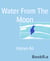 Water From The Moon