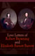 Love Letters of Robert Browning and Elizabeth Barrett Barrett - Romantic Correspondence between two great poets of the Victorian era (Featuring Extensive Illustrated Biographies)