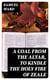 A Coal From The Altar, To Kindle The Holy Fire of Zeale - In a Sermon Preached at a Generall Visitation at Ipswich