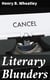 Literary Blunders - A Chapter in the "History of Human Error"