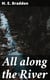 All along the River - A Novel
