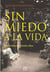 Sin miedo a la vida - Recuerdos de setenta años