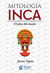 Mitología Inca - El pilar del mundo