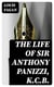The Life of Sir Anthony Panizzi, K.C.B.