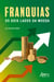 Franquias: Os Dois Lados da Moeda
