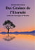 Des Graines de l'Eternité - (suite des messages de Benoît)