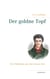 Der goldne Topf