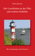 Der Leuchtturm an der Elbe und weitere Gedichte - Mit Anmerkungen und Nachwort