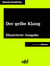 Der gelbe Klang - Illustrierte und neu bearbeitete Ausgabe (Klassiker der ofd edition)