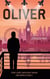 Oliver - Eine Liebe zwischen Traum und Wirklichkeit