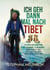 Ich geh dann mal nach Tibet - 13.000km, 13 Länder, 0 Budget