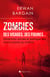 Zombies : Des visages, des figures… - Dimension sociale et politique des morts-vivants au cinéma