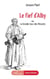 Le fief d’Alby - ou La Grande Cour des Miracles