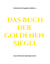 Das Buch der goldenen Siegel - Das Wissen der Neuzeit
