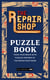 The Repair Shop Puzzle Book - Train your brain with puzzles inspired by the Repair Shop barn