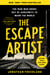 The Escape Artist - The Man Who Broke Out of Auschwitz to Warn the World