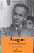 Aragon - La Liaison délibérée
