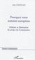 Pourquoi nous sommes européens - Défense et illustration du projet de Constitution