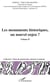 Les monuments historiques, un nouvel enjeu ? - Volume 2