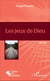 Les jeux de Dieu - Récits