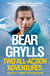 Bear Grylls: Two All-Action Adventures - Facing Up - Facing the Frozen Ocean