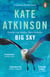 Big Sky - The fifth book in the Jackson Brodie series from the bestselling author