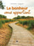 Le bonheur vous appartient