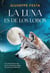 La Luna es de los lobos