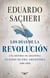 Los días de la Revolución (1806 - 1820) - Una historia de Argentina cuando no era Argentina