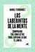 Los laberintos de la mente - Comprende tus conflictos para superar lo que te limita