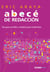 Abecé de redacción - Una guía accesible y completa para escribir bien