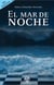 El mar de noche - Cuentos
