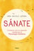 Sánate - Conecta con tu esencia mediante la Psicología Holística