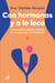 Con hormonas y a lo loco - Claves para cuidarte durante la menopausia y el climaterio
