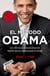 El método Obama - Las 100 claves comunicativas del hombre que ha revolucionado el mundo