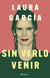 Sin verlo venir