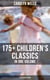 Carolyn Wells: 175+ Children's Classics in One Volume (Illustrated Edition) - Novels, Poems, Stories, Fables & Charades for Children