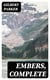 Embers, Complete
